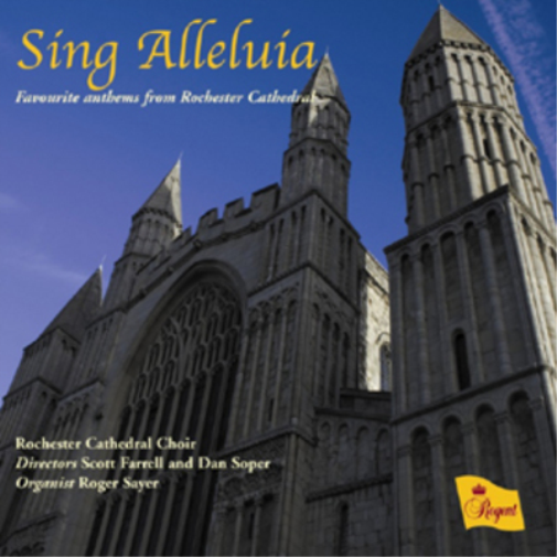 Rochester Cathedral C Sing Alleluia: Favourite Anthems from Rochester Cathe (CD)