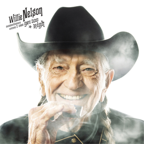 Willie Nelson Sometimes Even I Can Get Too High (Vinyl LP) 7" Single