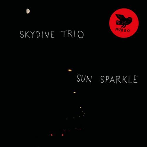 Skydive Trio Sun Sparkle (Vinyl LP) 12" Album