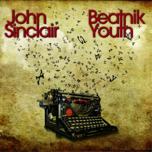 John Sinclair Beatnik Youth (CD) Expanded  Album