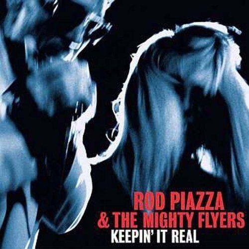 Rod & The Mighty Flyers Piazza - Keepin' It Real