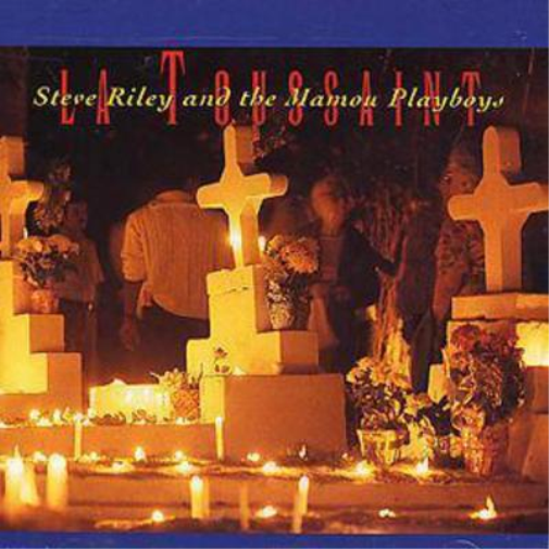 Steve Riley and The Mamou Playboys La Toussaint (CD) Album