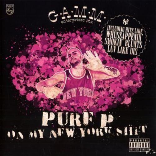 Pure P On My New York Shit (CD)