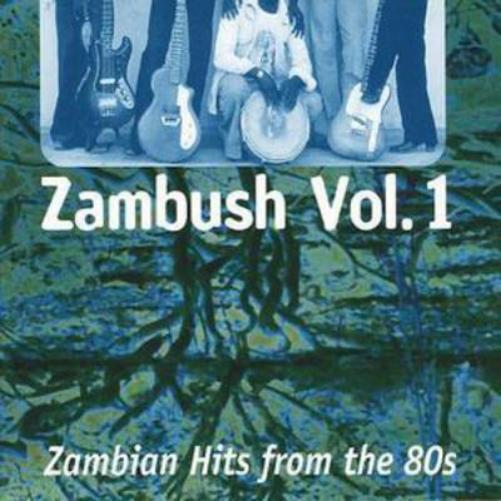 Various Artists Zambush Vol. 1: Zambian Hits 1980s (CD) Album