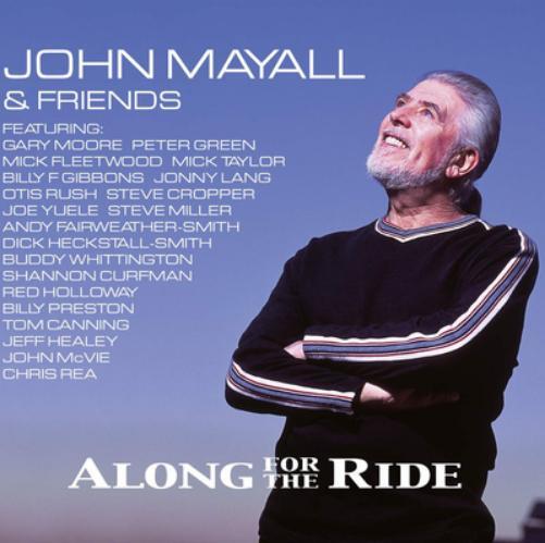 John Mayall and Friends Along for the Ride (CD) Album