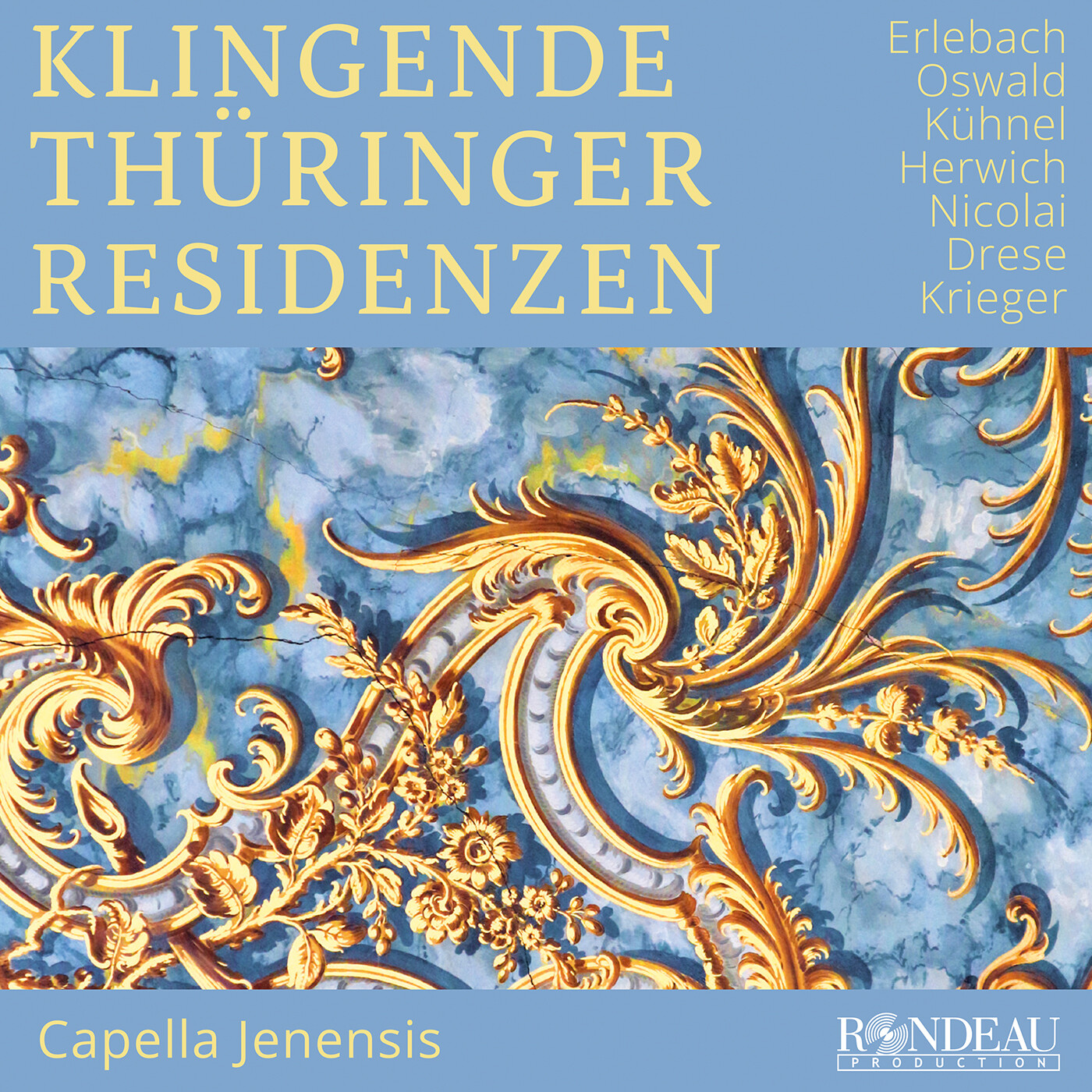 Capella Jenensis Klingende Thüringer Residenzen (CD) Album