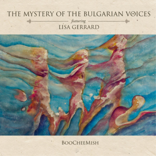 The Mystery of the Bulgarian Voices & Lisa Gerrard BooCheeMish (Vinyl LP)