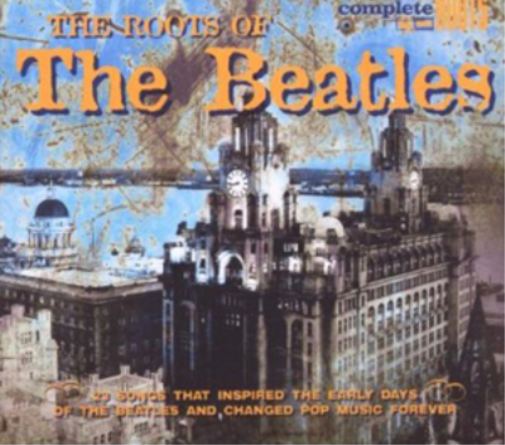 Various Artists The Roots of the Beatles (CD) Album