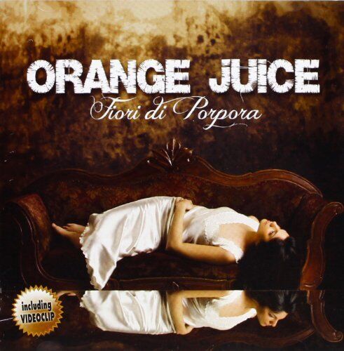 Orange Juice - Fiori Di Porpora