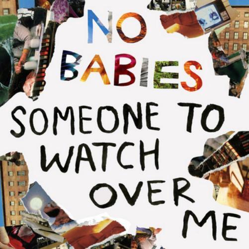 No Babies Someone to Watch Over Me (Vinyl LP) 12" Album