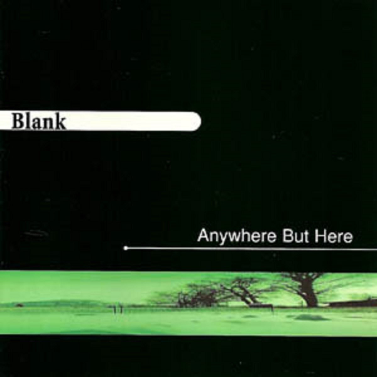BLANK Anywhere But Here (CD)