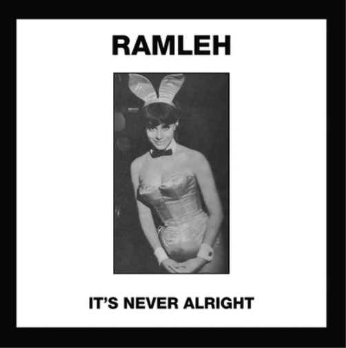 Ramleh It's Never Alright/Kerb Krawler (Vinyl LP) 7" Single Coloured Vinyl