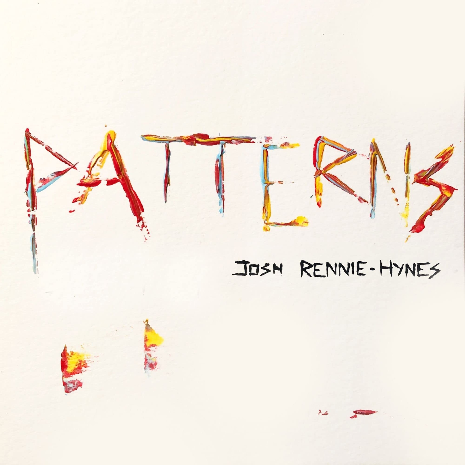 Josh Rennie-Hynes Patterns  Explicit Lyrics (Vinyl LP)