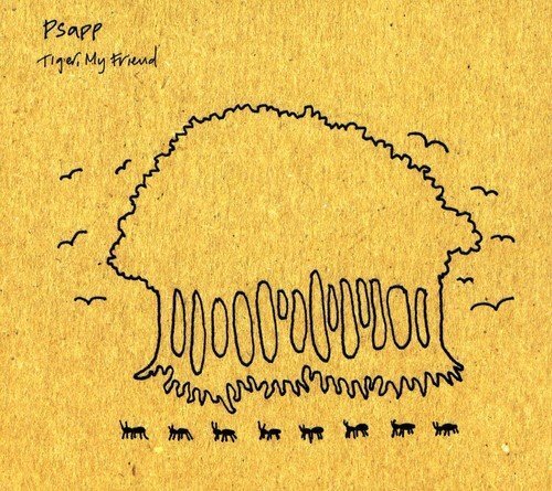 Psapp Tiger My Friend (CD)