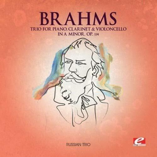Johannes Brahms TRIO FOR PIANO, CLARINET AND VIOLONCELLO IN A MINOR, OP. 11 (CD)