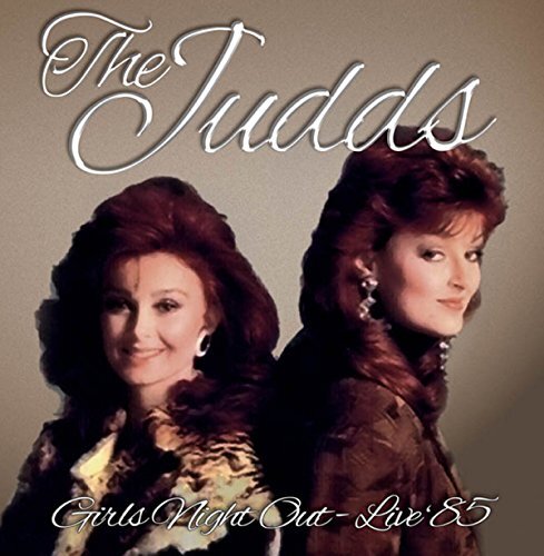 7024790 Audio Cd Judds (The) - Girls Night Out - Live '85