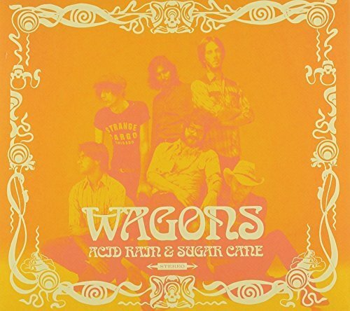 Wagons Acid Rain And Sugar Cane (CD)