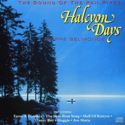 Belmonde Pierre Halcyon Days: Sound of the Pan Pipes (CD)
