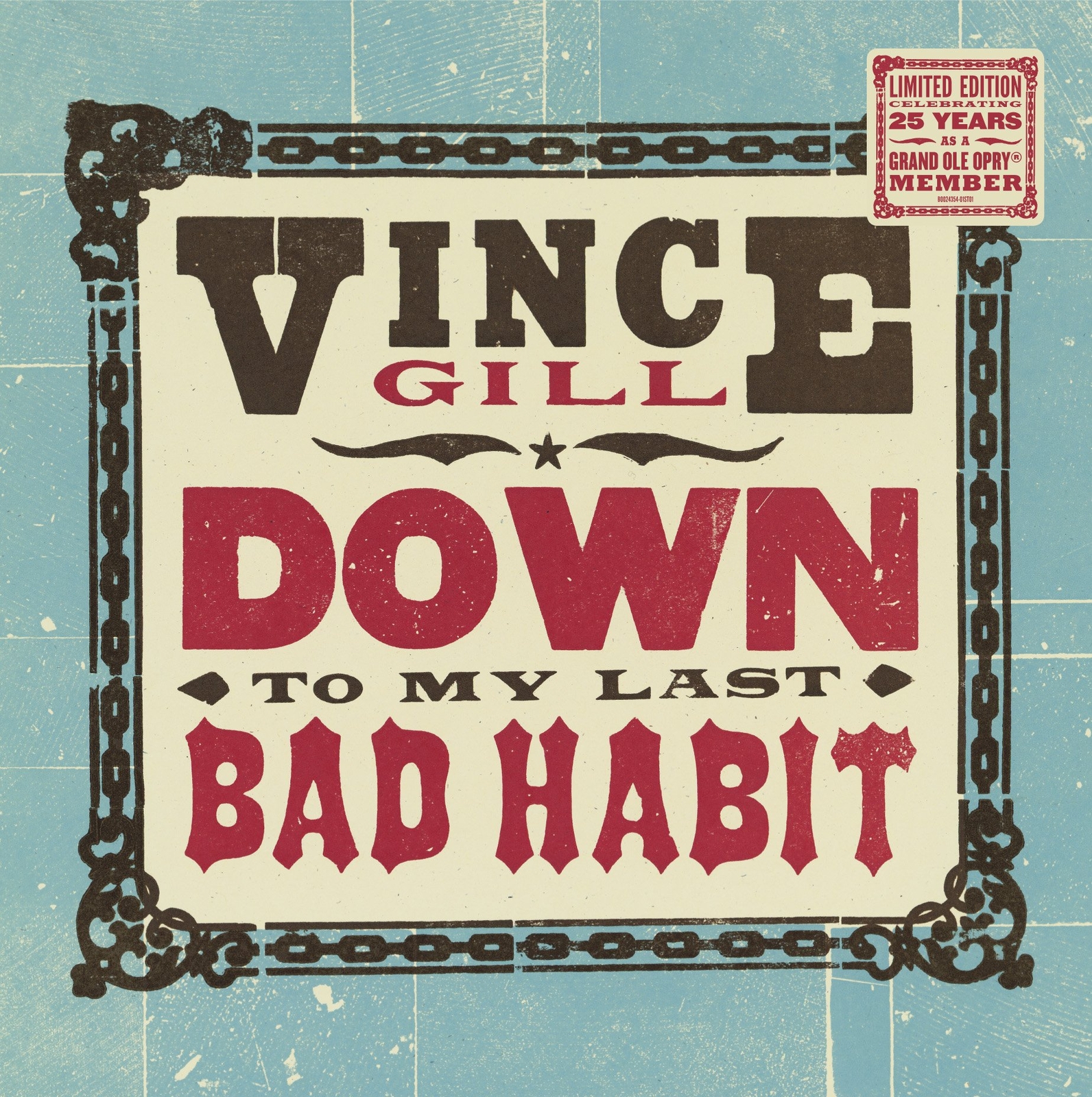 Vince Gill Down To My Last Bad Habit (Vinyl LP)