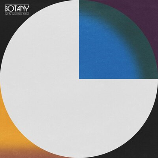 Botany End the Summertime F(or)ever (Vinyl LP) 12" Album
