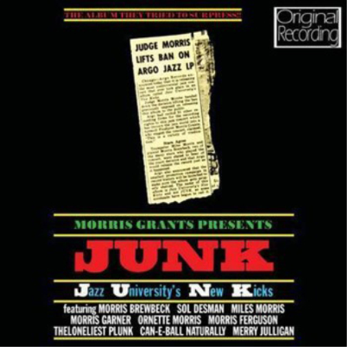 Morris Grants Morris Grants Presents JUNK (CD) Album