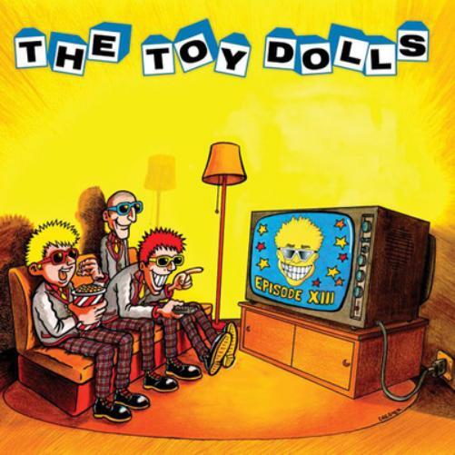 The Toy Dolls Episode XIII (CD) Album