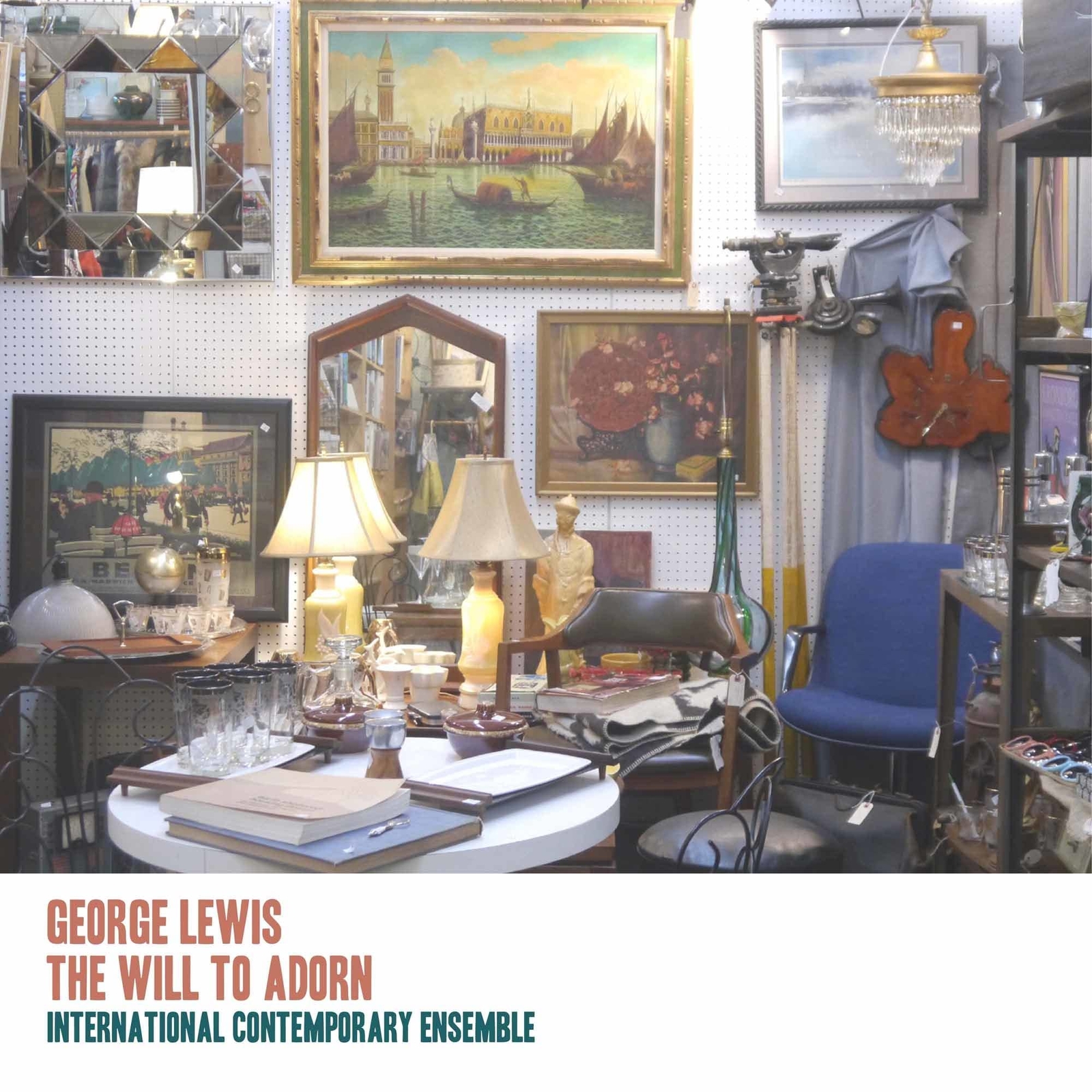 Lewis / Anderson / Lewis / Schick George Lewis: The Will to Adorn (CD)