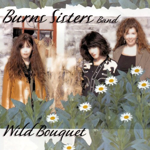 Burns Sisters Wild Bouquet (CD)
