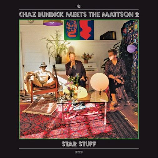 Chaz Bundick meets The Mattson 2 Star Stuff (Vinyl LP) 12" Album