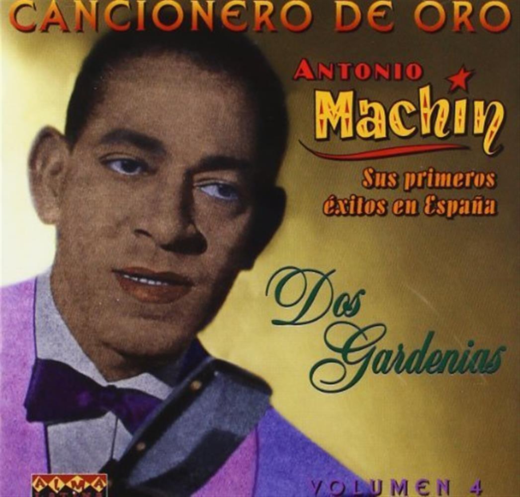 Dos Gardenias Vol.4 - Antonio Machin (Audio cd)