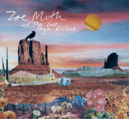Zoe Muth & The Lost High Rollers Zoe Muth & the Lost High Rollers (CD) Album