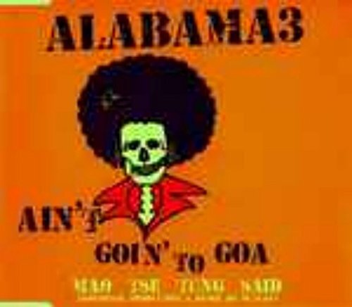 A3 Ain't goin' to goa (CD)