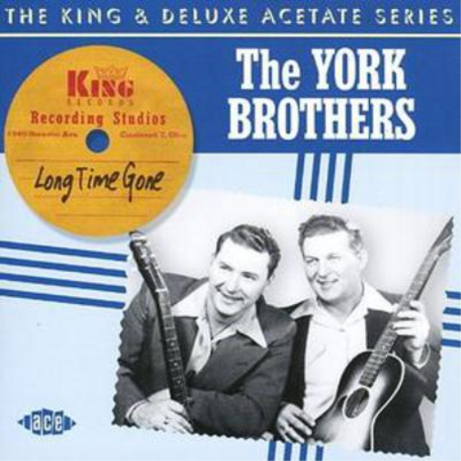 The York Brothers Long Time Gone (CD) Album