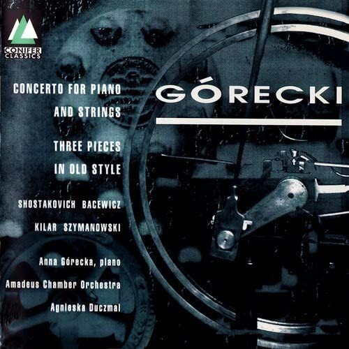 Henryk Gorecki Gorecki: Concerto for Piano & Strings / Three Pieces in Old  (CD)