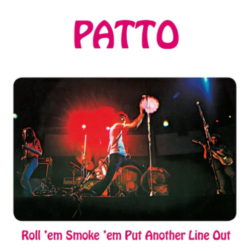 Patto Roll 'Em, Smoke 'Em, Put Another Line Out (CD) Album