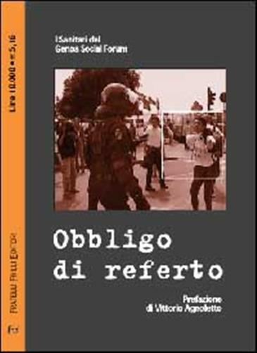 Obbligo di referto - Genoa Social Forum (cur.)