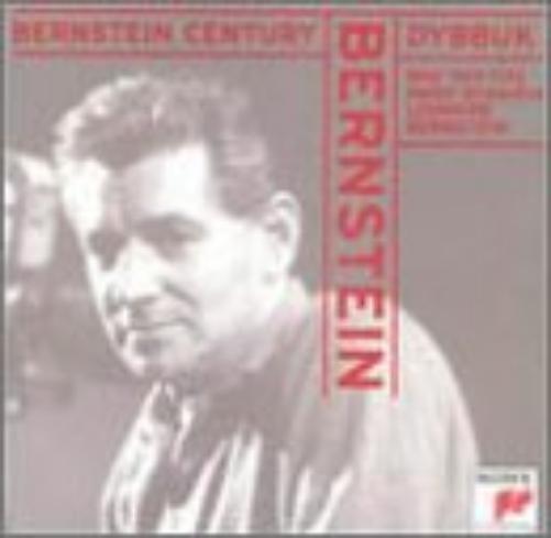 Leonard Bernstein Bernstein Century: Dybbuk Complete Ballet (CD)