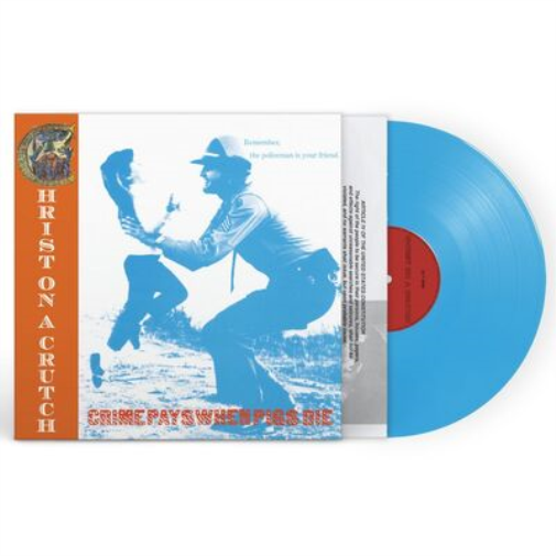 Christ On A Crutch Crime Pays When Pigs Die (Vinyl LP) 12" Album Coloured Vinyl