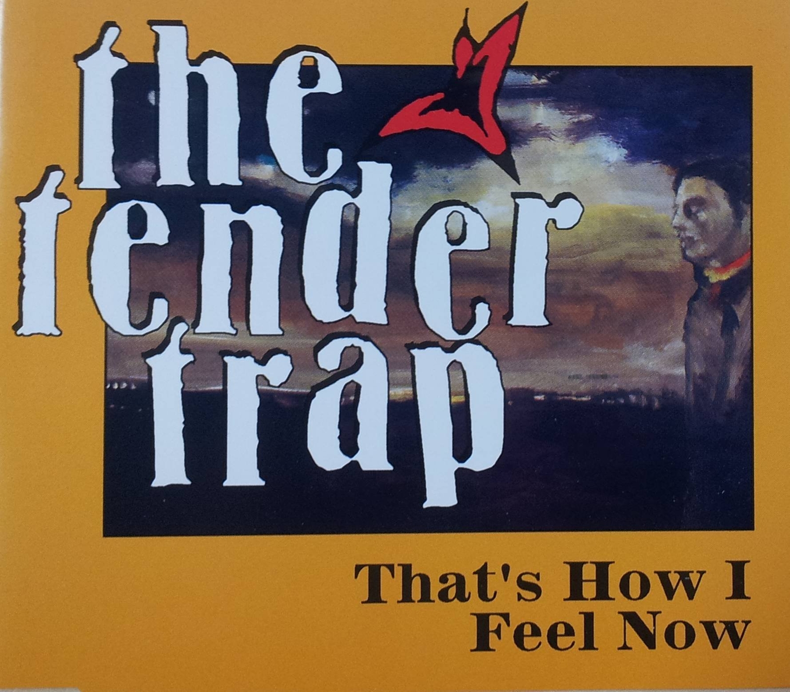 tander trap, the - that`s how I feel now / the boyz on the street a... CD NUOVO