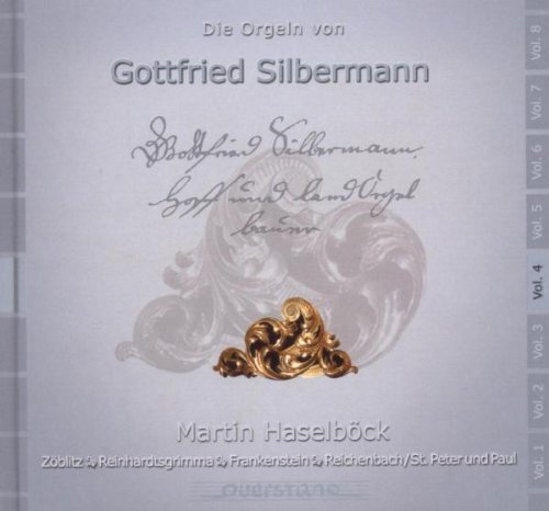 Gottfried Silbermann Die Orgeln Von Gottfried Silbermann (CD) Album
