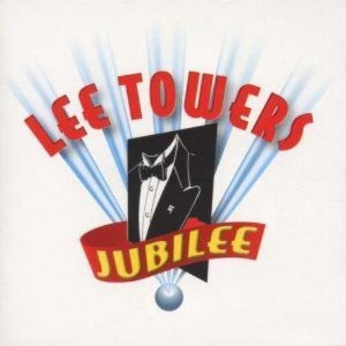 Lee Towers - Jubilee CD NUOVO