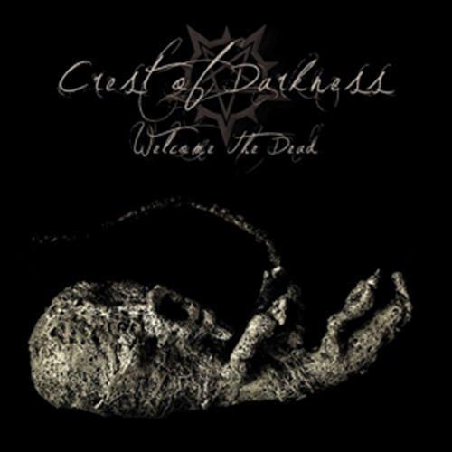 Welcome The Dead - Crest Of Darkness (Audio CD)
