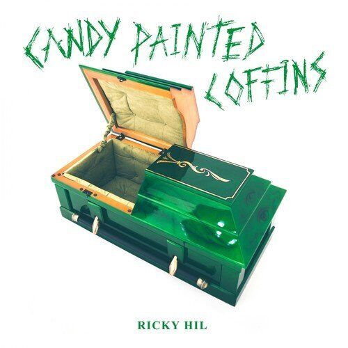 Ricky Hil Candy Painted Coffins (Vinyl LP)