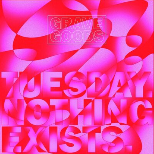 Grave Goods Tuesday. Nothing Exists. (Vinyl LP) 12" Album