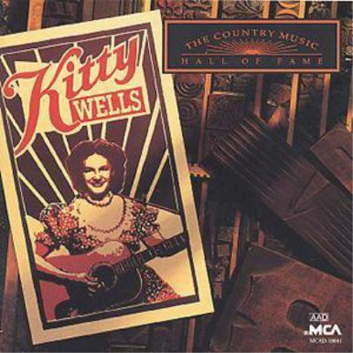 Kitty Wells The Country Music Hall Of Fame (CD) Album