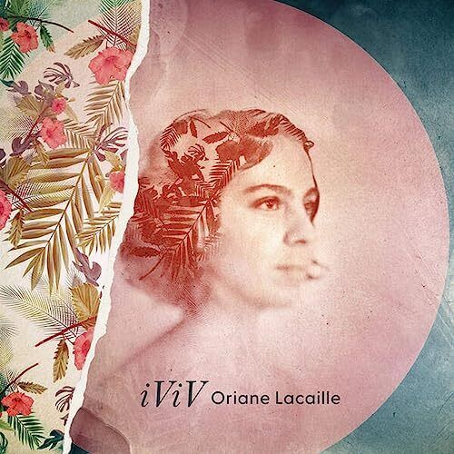 Lacaille Oriane Iviv CD NUOVO