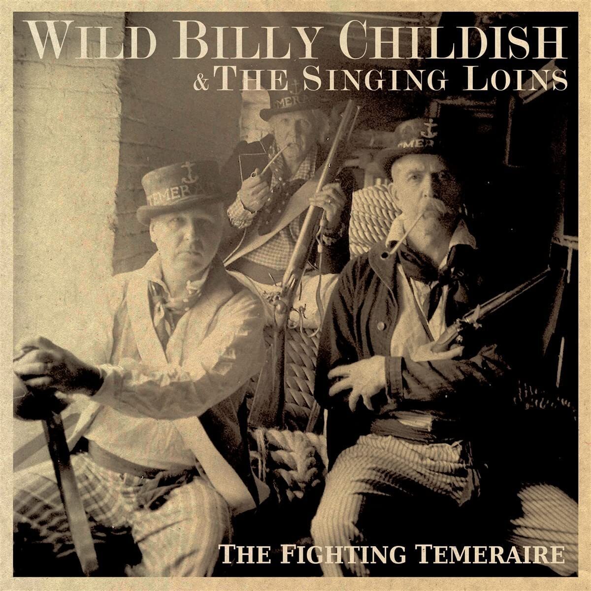 Wild Billy Childish and The Singing Loins The Fighting Temeraire (CD) Album