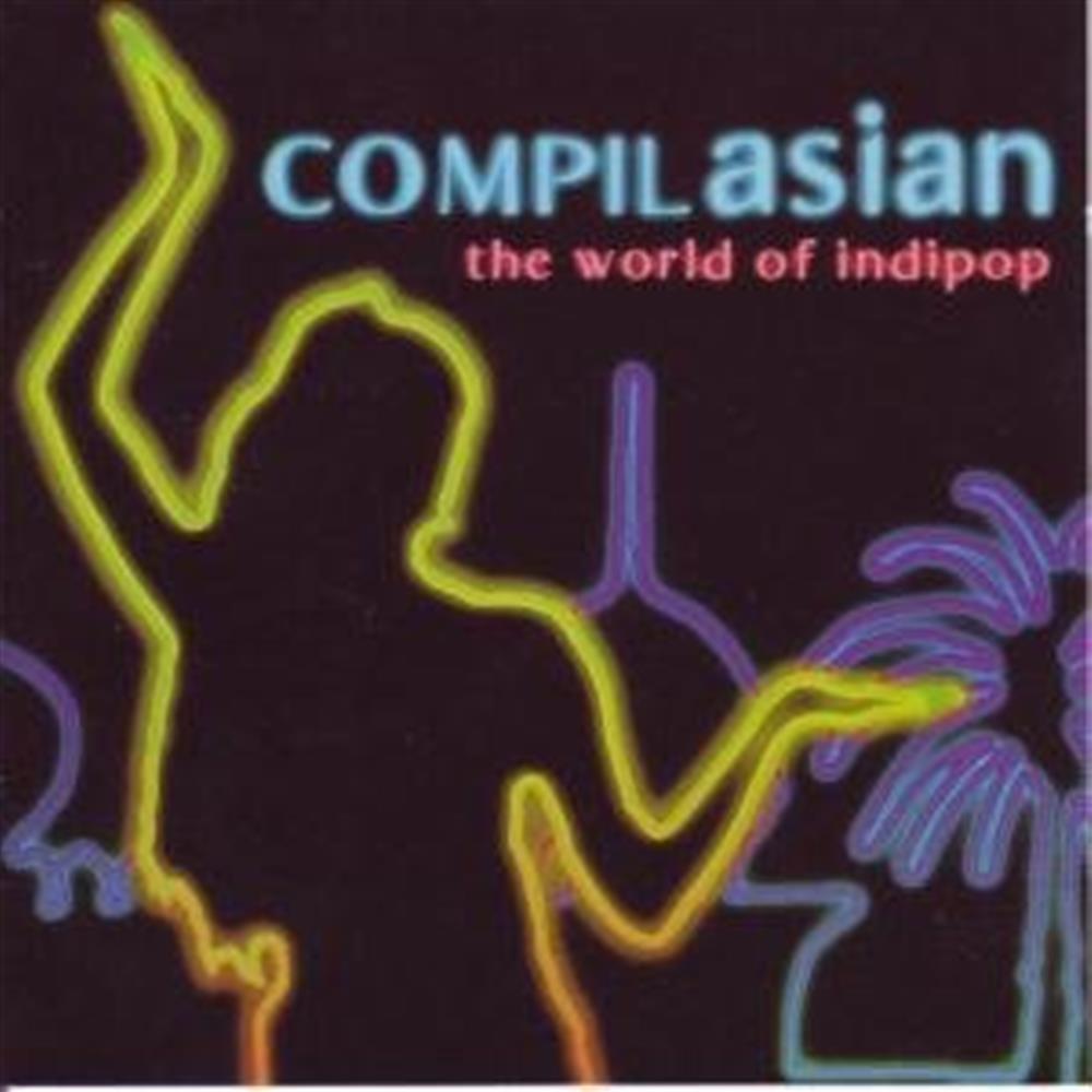 Compilasian: The World Of Indipop - Various Artists (Audio CD)