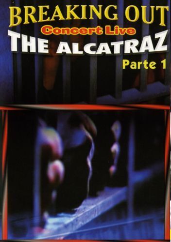 Music Dvd Breaking Out Concert Live: The Alcatraz Parte 1 / Various