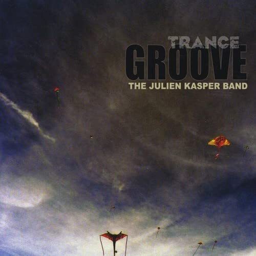 Julien Kasper Band Trance Groove (CD)